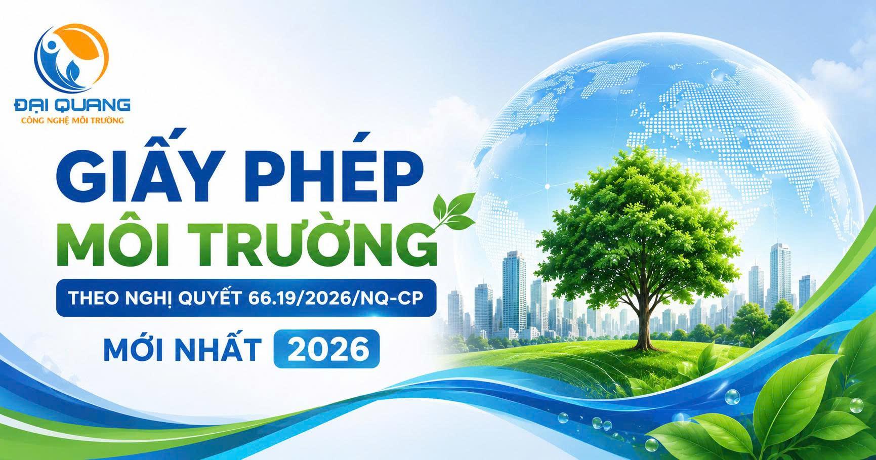 Giấy phép môi trường theo NQ 66.19/2026/NQ-CP 2026